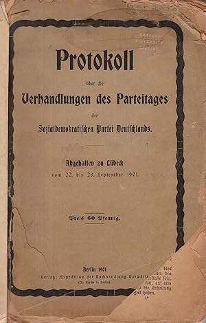 Seller image for Protokoll ber die Verhandlungen des Parteitages der Sozialdemokratischen Partei Deutschlands 1901. Abgehalten zu Lbeck vom 22. bis 28. September 1901 for sale by PRISCA