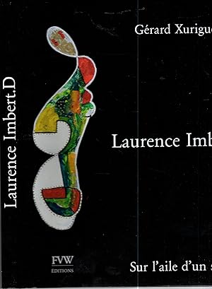 Seller image for Laurence Imbert. D, Sur l'aile d'un songe for sale by PRISCA