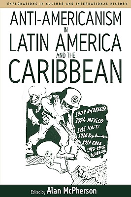 Seller image for Anti-Americanism in Latin America and the Caribbean (Paperback or Softback) for sale by BargainBookStores