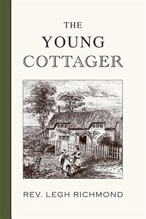Imagen del vendedor de The Young Cottager a la venta por GreatBookPrices