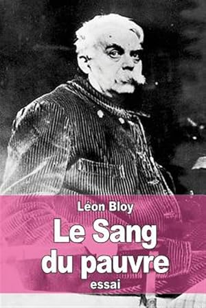 Imagen del vendedor de Le Sang Du Pauvre -Language: french a la venta por GreatBookPrices
