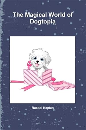 Seller image for The Magical World of Dogtopia for sale by GreatBookPrices