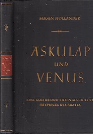 Seller image for skulap und Venus. - Eine kultur und sittengeschichte im spiegel des arztes. for sale by PRISCA