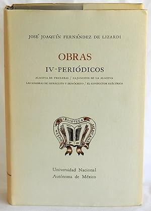 Imagen del vendedor de Jos Joaqun Eugenio Fernndez de Lizardi Obras IV - Peridicos (Nueva Biblioteca Mexicana) a la venta por Argyl Houser, Bookseller