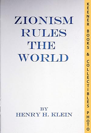 Seller image for ZIONISM RULES THE WORLD for sale by Keener Books (Member IOBA)