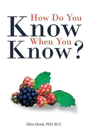 Seller image for How Do You Know When You Know? for sale by GreatBookPrices