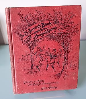 The joyous book of singing games collected and arranged with pianoforte accompaniments