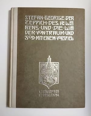 Der Teppich des Lebens und Die Lieder von Traum und Tod. Mit einem Vorspiel