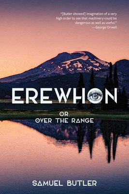 Seller image for Erewhon, or, over the Range (Warbler Classics Annotated Edition) (Paperback or Softback) for sale by BargainBookStores