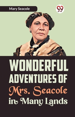 Seller image for Wonderful Adventures of Mrs. Seacole in Many Lands (Paperback or Softback) for sale by BargainBookStores