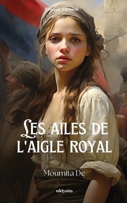 Seller image for Les ailes de l'aigle royal (Paperback or Softback) for sale by BargainBookStores