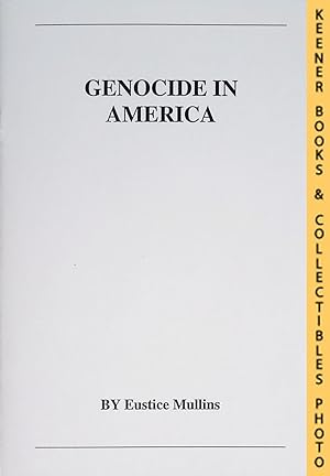 Seller image for GENOCIDE IN AMERICA for sale by Keener Books (Member IOBA)
