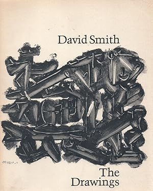 David Smith: The drawings