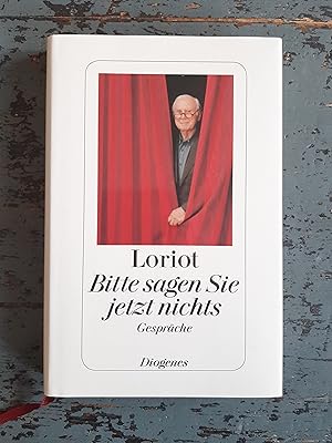 Image du vendeur pour Bitte sagen Sie jetzt nichts - Gesprche mis en vente par Versandantiquariat Cornelius Lange