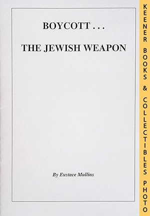 Seller image for BOYCOTT . THE JEWISH WEAPON for sale by Keener Books (Member IOBA)