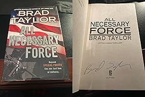 All Necessary Force (A "Pike Logan" Thriller Series #2), *SIGNED*, First Edition, 1st Printing, New