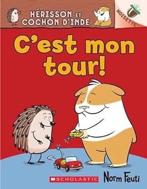 Bild des Verkufers fr Noisette: Hrisson Et Cochon d'Inde N 5 - c'Est Mon Tour! zum Verkauf von GreatBookPrices