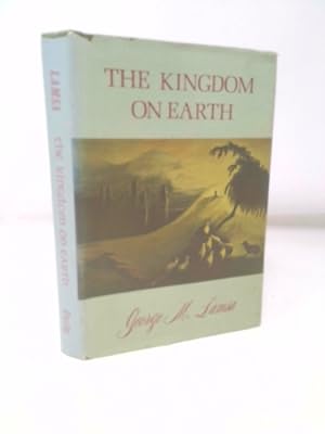 Bild des Verkufers fr The Kingdom on Earth zum Verkauf von ThriftBooksVintage