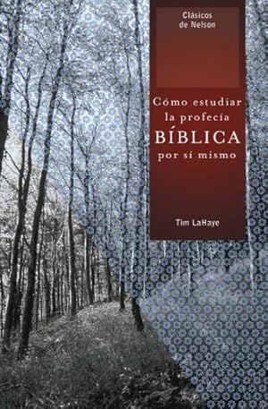 Bild des Verkufers fr Como estudiar la profecia biblica por si mismo / How to Study Bible Prophecy for Yourself -Language: Spanish zum Verkauf von GreatBookPrices