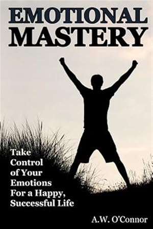 Bild des Verkufers fr Emotional Mastery zum Verkauf von GreatBookPrices