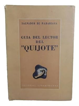Guía Del Lector Del "Quijote" Ensayo Psicológico Sobre El Quijote