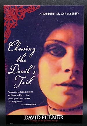 Seller image for CHASING THE DEVIL'S TAIL for sale by BOOKFELLOWS Fine Books, ABAA