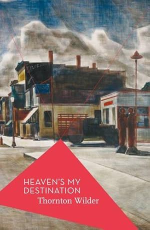 Image du vendeur pour Heaven's My Destination mis en vente par WeBuyBooks