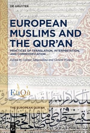 Seller image for European Muslims and the Qur?an : Practices of Translation, Interpretation, and Commodification for sale by GreatBookPrices