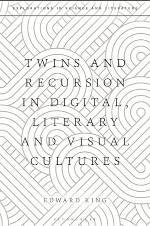 Immagine del venditore per Twins and Recursion in Digital, Literary and Visual Cultures venduto da GreatBookPrices