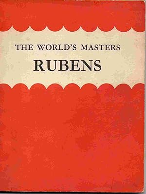 The World's Masters: Peter Paul Rubens 1577-1640