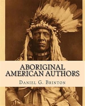Imagen del vendedor de Aboriginal American Authors a la venta por GreatBookPrices