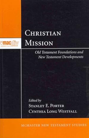 Seller image for Christian Mission : Old Testament Foundations and New Testament Developments for sale by GreatBookPrices