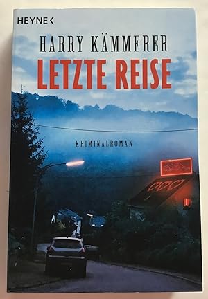 Letzte Reise : Kriminalroman.