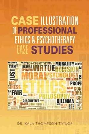 Immagine del venditore per Case Illustration of Professional Ethics & Psychotherapy Case Studies venduto da GreatBookPrices