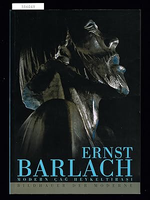 Seller image for Ernst Barlach. Bildhauer der Moderne. / Ernst Barlach. Modern cag heykeltirasi. [Exhibition catalogue, Istanbul & Ankara.] for sale by Hatt Rare Books ILAB & CINOA