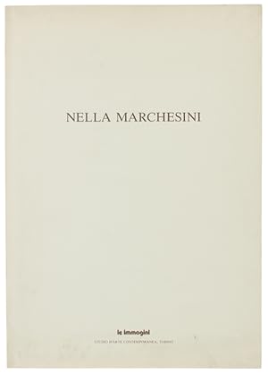 Seller image for NELLA MARCHESINI. Presentazione di Pino Mantovani. Uno scritto di Felice Casorati.: for sale by Bergoglio Libri d'Epoca