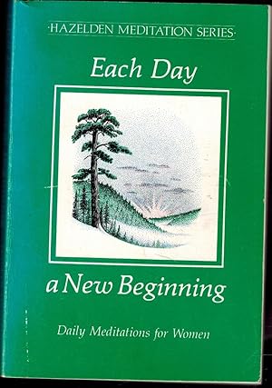 Imagen del vendedor de Each Day A New Beginning - Hazelden Meditation Series a la venta por UHR Books