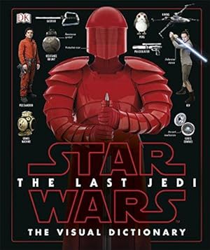 Seller image for Star Wars The Last Jedi Visual Dictionary for sale by WeBuyBooks