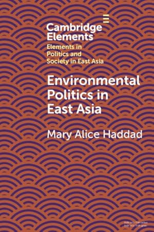 Imagen del vendedor de Environmental Politics in East Asia a la venta por GreatBookPrices