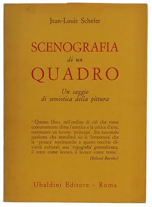 SCENOGRAFIA DI UN QUADRO. Un saggio di semiotica della pittura.: