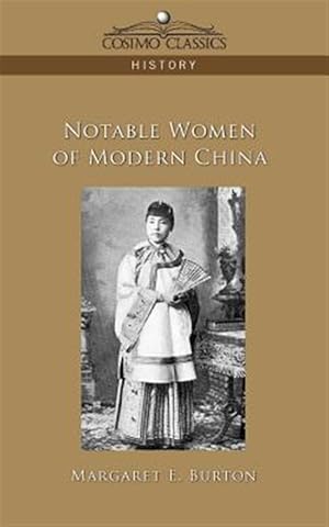 Seller image for Notable Women of Modern China for sale by GreatBookPrices