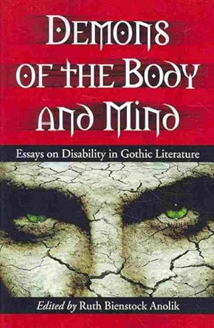 Immagine del venditore per Demons of the Body and Mind : Essays on Disability in Gothic Literature venduto da GreatBookPrices