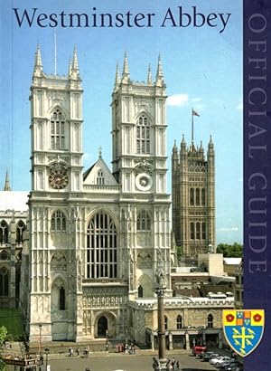 Westminster Abbey: Offical Guide