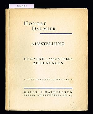 Imagen del vendedor de Ausstellung Honor Daumier 1808-1879. Gemlde, Aquarelle, Zeichnungen, Plastik. 21. Februar bis 31. Mrz 1926. a la venta por Hatt Rare Books ILAB & CINOA