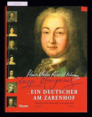 Seller image for Ein Deutscher am Zarenhof. Heinrich Graf Ostermann und seine Zeit 1687-1747. for sale by Hatt Rare Books ILAB & CINOA