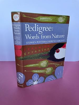 New Naturalist No. 56 PEDIGREE Essays on the Etymology of WORDS FROM NATURE [Tipped in inscriptio...
