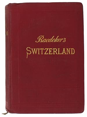 SWITZERLAND and the adjacent portion of ITALY, SAVOY, and TYROL. Handbook for Travellers. 24nd ed...