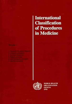 Image du vendeur pour International Classification of Procedures in Medicine mis en vente par GreatBookPrices