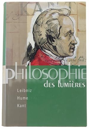 Seller image for LEIBNIZ HUME KANT. Philosophie des Lumires.: for sale by Bergoglio Libri d'Epoca