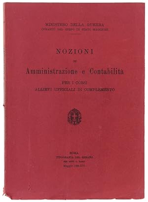 NOZIONI DI AMMINISTRAZIONE E CONTABILITA' PER I CORSI ALLIEVI UFFICIALI DI COMPLEMENTO.: